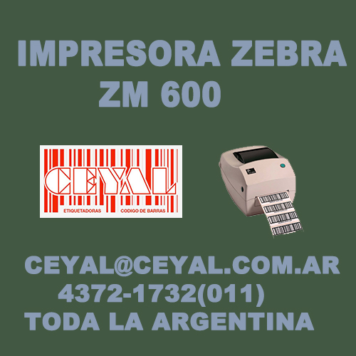 SERVICIO TECNICO IMPRESORA ZEBRA ZM 600 CEYAL ARGENTINA