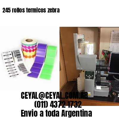 245 rollos termicos zebra