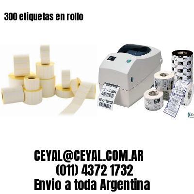 300 etiquetas en rollo