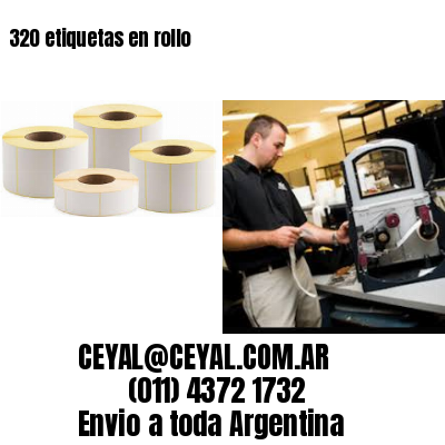 320 etiquetas en rollo