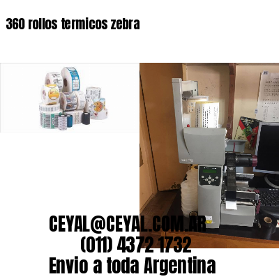 360 rollos termicos zebra