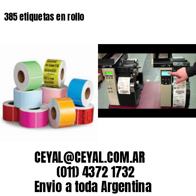 385 etiquetas en rollo