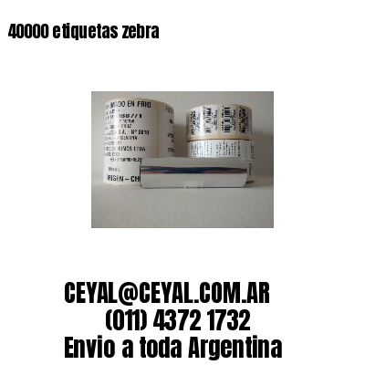 40000 etiquetas zebra