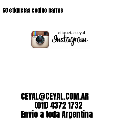 60 etiquetas codigo barras
