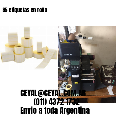 85 etiquetas en rollo