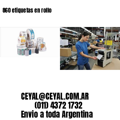 860 etiquetas en rollo