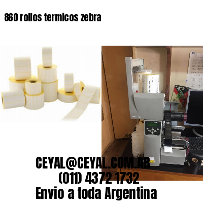 860 rollos termicos zebra