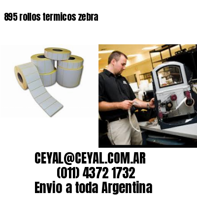 895 rollos termicos zebra