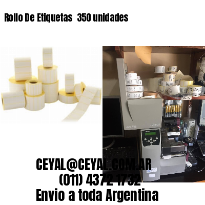 Rollo De Etiquetas  350 unidades