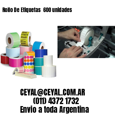 Rollo De Etiquetas  600 unidades