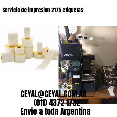 Servicio de impresion 2175 etiquetas