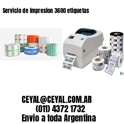 Servicio de impresion 3600 etiquetas