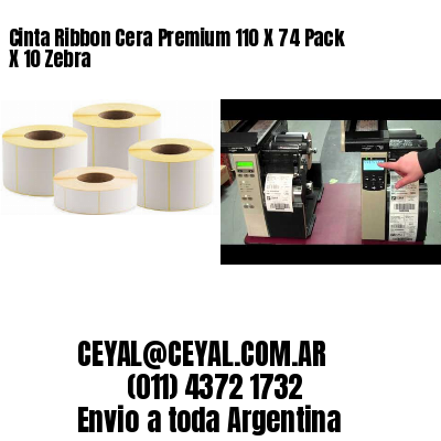 Cinta Ribbon Cera Premium 110 X 74 Pack X 10 Zebra