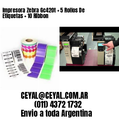 Impresora Zebra Gc420t   5 Rollos De Etiquetas   10 Ribbon