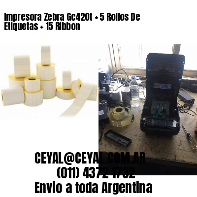 Impresora Zebra Gc420t   5 Rollos De Etiquetas   15 Ribbon