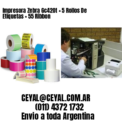 Impresora Zebra Gc420t   5 Rollos De Etiquetas   55 Ribbon