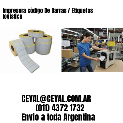 Impresora código De Barras / Etiquetas logistica