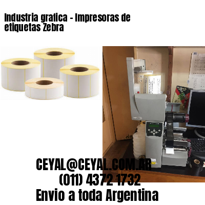 Industria grafica – Impresoras de etiquetas Zebra