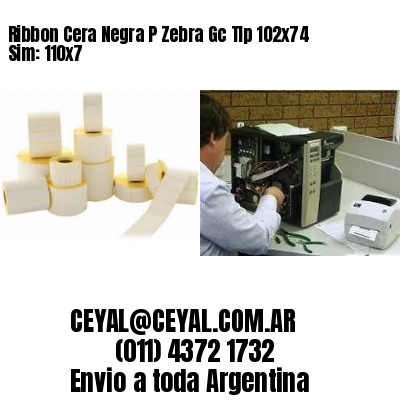 Ribbon Cera Negra P Zebra Gc Tlp 102×74 Sim: 110×7