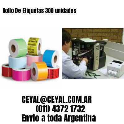 Rollo De Etiquetas 300 unidades