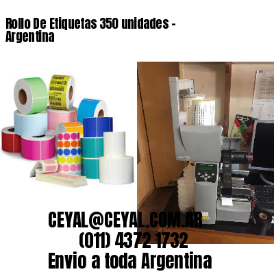 Rollo De Etiquetas 350 unidades – Argentina