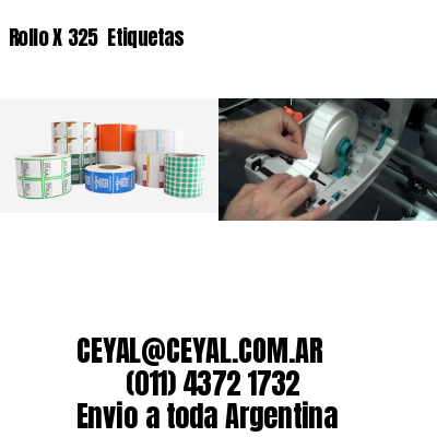 Rollo X 325  Etiquetas