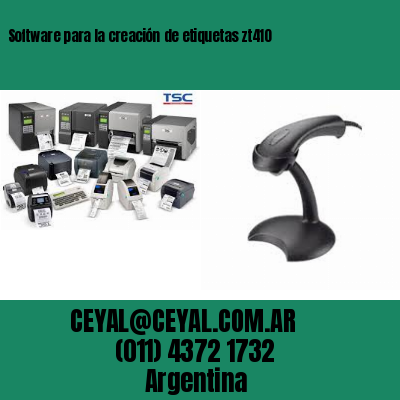 Software para la creación de etiquetas zt410