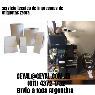 servicio tecnico de impresoras de etiquetas zebra