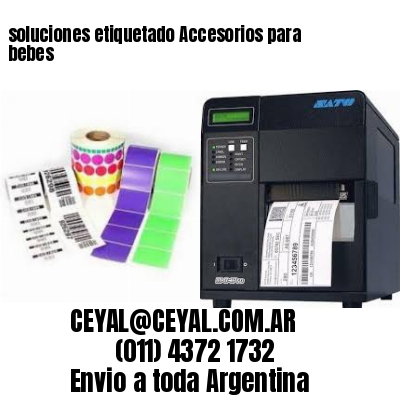 soluciones etiquetado Accesorios para bebes