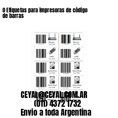 0 Etiquetas para impresoras de código de barras