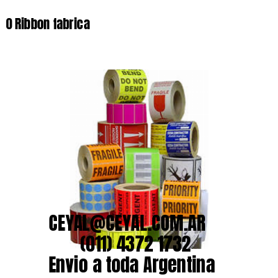 0 Ribbon fabrica