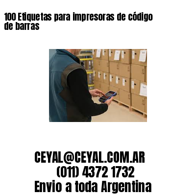 100 Etiquetas para impresoras de código de barras