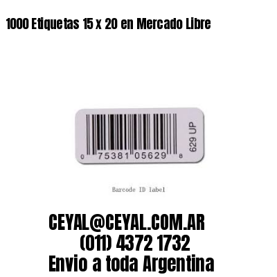 1000 Etiquetas 15 x 20 en Mercado Libre