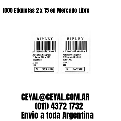1000 Etiquetas 2 x 15 en Mercado Libre