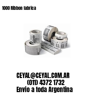 1000 Ribbon fabrica