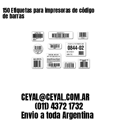 150 Etiquetas para impresoras de código de barras