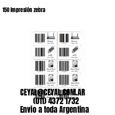 150 impresión zebra
