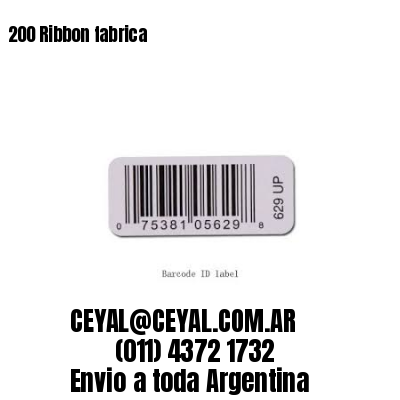 200 Ribbon fabrica