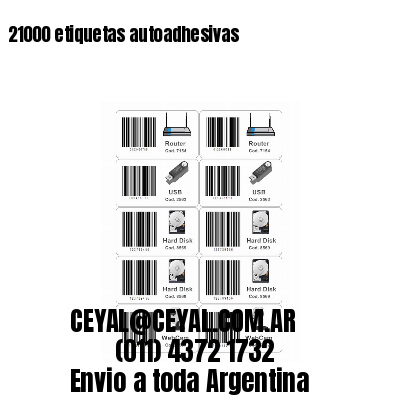 21000 etiquetas autoadhesivas