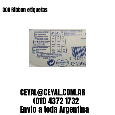 300 Ribbon etiquetas