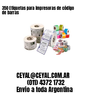 350 Etiquetas para impresoras de código de barras