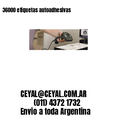 36000 etiquetas autoadhesivas