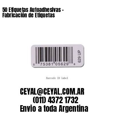 50 Etiquetas Autoadhesivas – Fabricación de Etiquetas