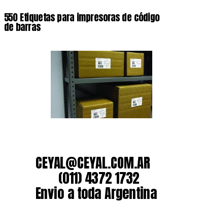 550 Etiquetas para impresoras de código de barras