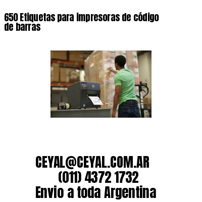 650 Etiquetas para impresoras de código de barras
