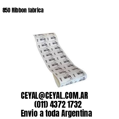 850 Ribbon fabrica
