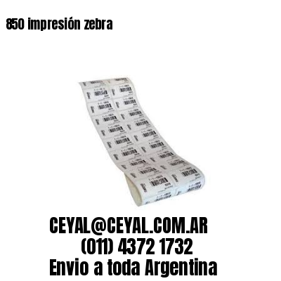 850 impresión zebra