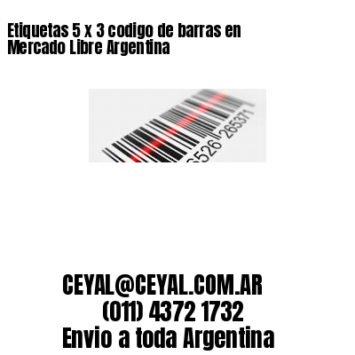 Etiquetas 5 x 3 codigo de barras en Mercado Libre Argentina