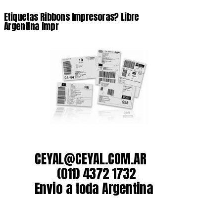 Etiquetas Ribbons Impresoras? Libre Argentina Impr