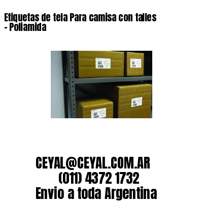 Etiquetas de tela Para camisa con talles – Poliamida